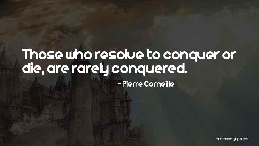 Pierre Corneille Quotes 883114