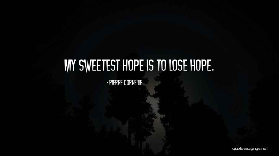 Pierre Corneille Quotes 935676 Pierre Corneille Quotes 935676
