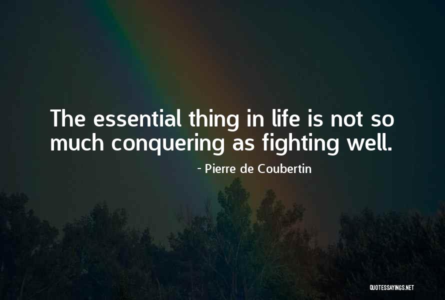 Pierre Coubertin Quotes By Pierre De Coubertin Pierre Coubertin Quotes By Pierre De Coubertin