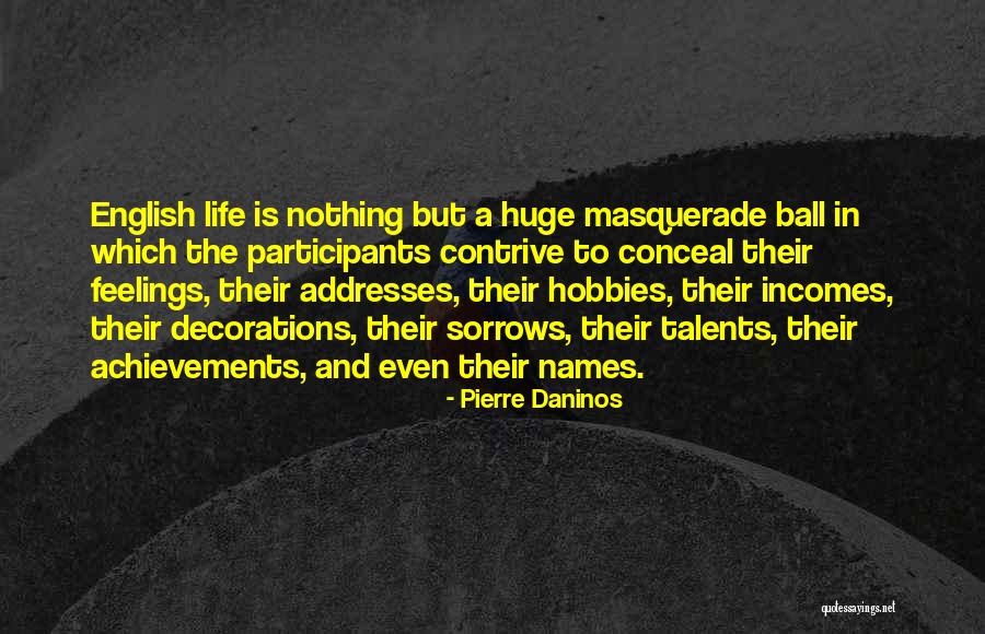 Pierre Daninos Quotes 1414323