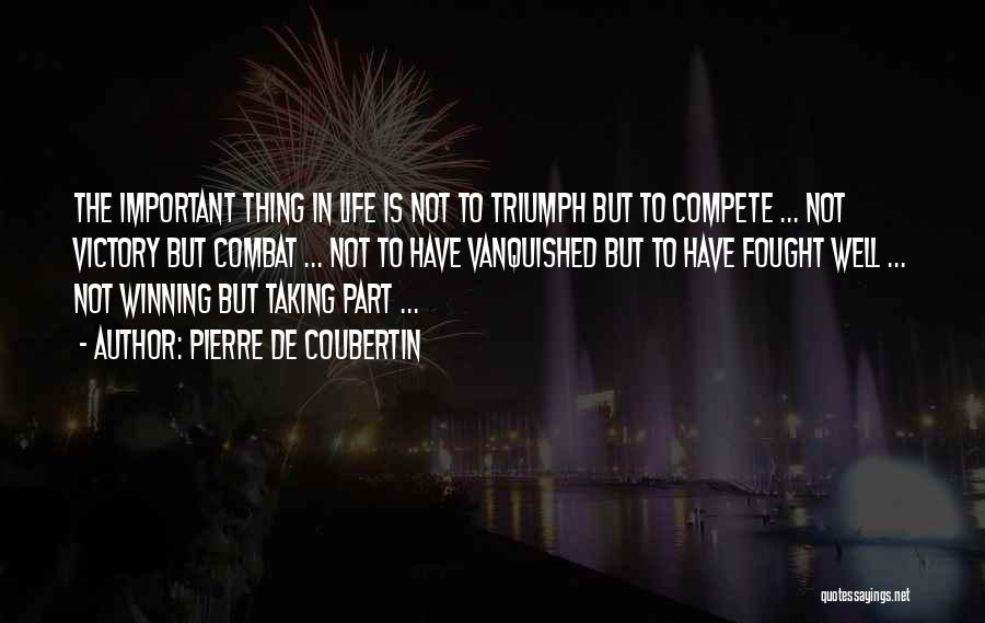 Pierre De Coubertin Quotes 1704216