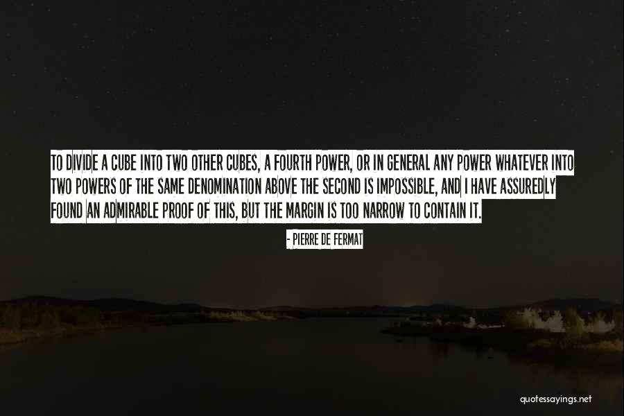 Pierre De Fermat Quotes 527897 Pierre De Fermat Quotes 527897