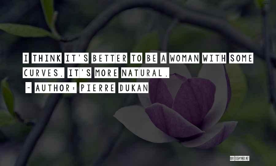 Pierre Dukan Quotes 1422546