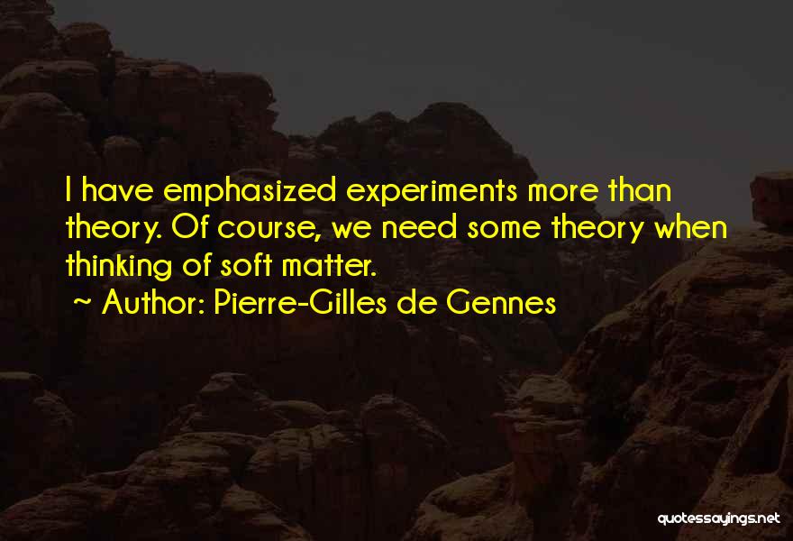 Pierre-Gilles De Gennes Quotes 1665545