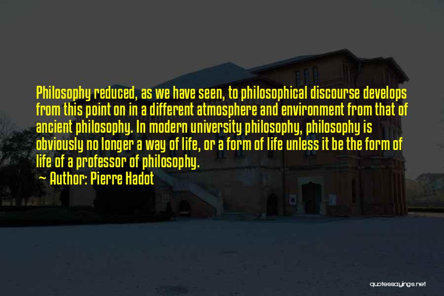 Pierre Hadot Quotes 780981