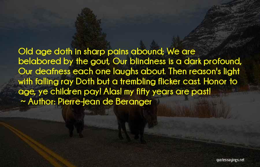 Pierre-Jean De Beranger Quotes 466046