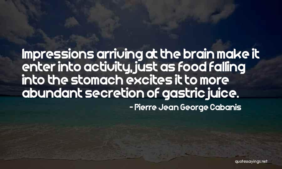 Pierre Jean George Cabanis Quotes 525550