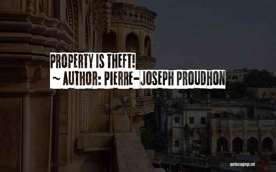 Pierre-Joseph Proudhon Quotes 110816