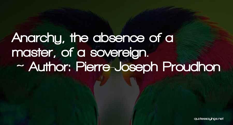Pierre-Joseph Proudhon Quotes 1984368