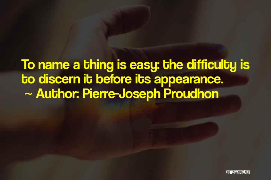 Pierre-Joseph Proudhon Quotes 316925