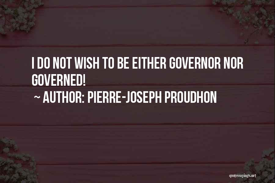 Pierre-Joseph Proudhon Quotes 812434