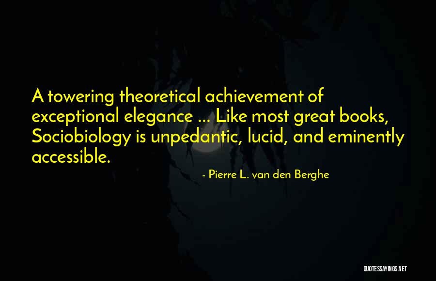 Pierre L. Van Den Berghe Quotes 2053102 Pierre L. Van Den Berghe Quotes 2053102