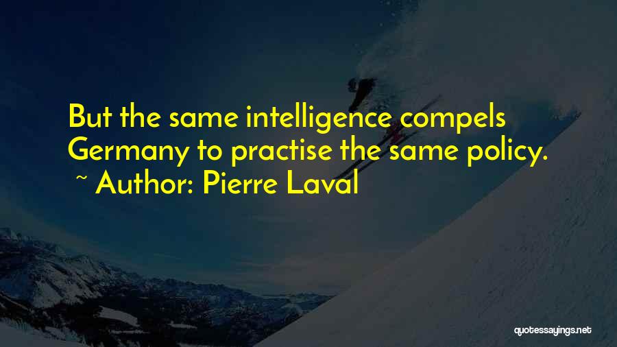 Pierre Laval Quotes 913998