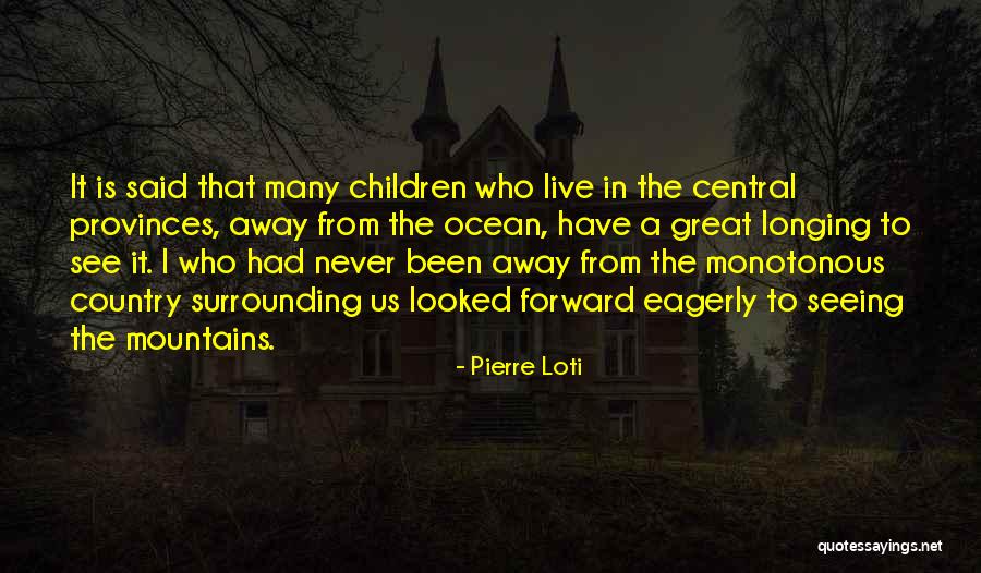 Pierre Loti Quotes 2171210