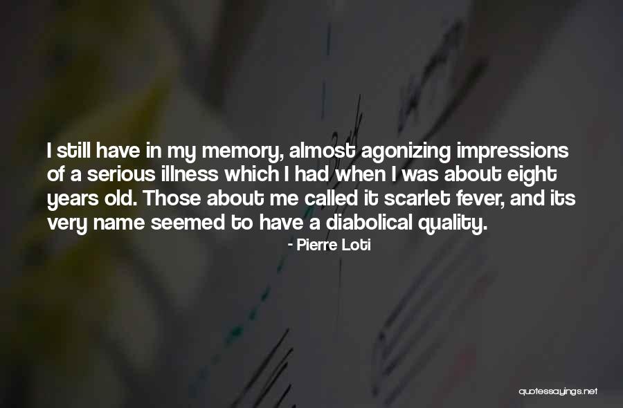 Pierre Loti Quotes 504329