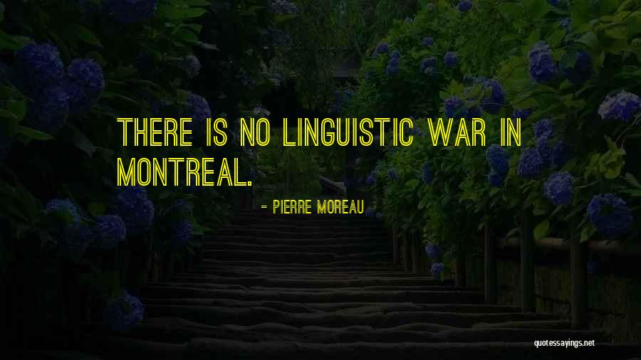 Pierre Moreau Quotes 1138449