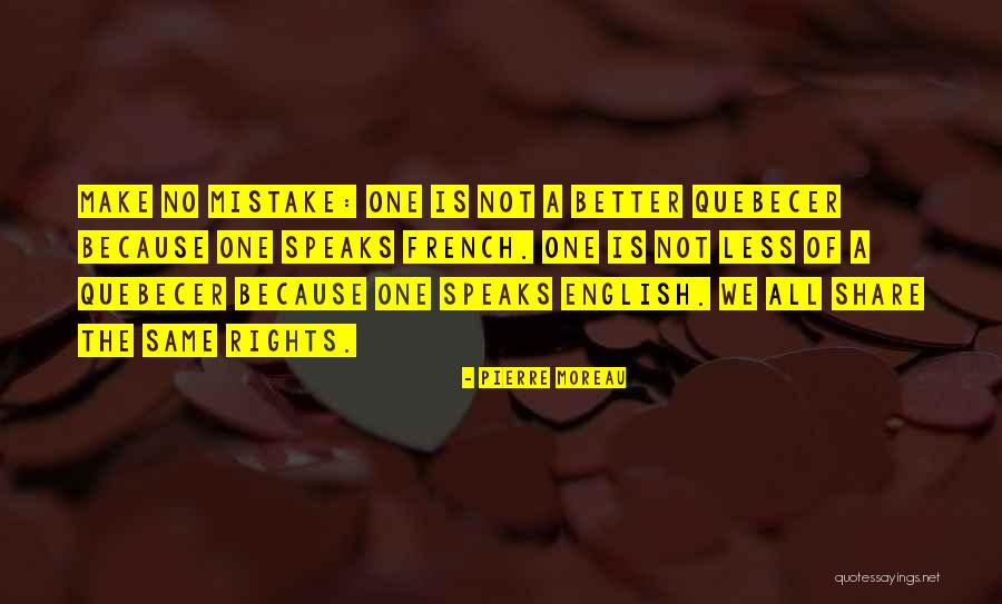Pierre Moreau Quotes 1501565 Pierre Moreau Quotes 1501565
