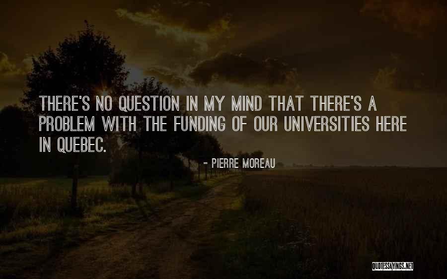 Pierre Moreau Quotes 750680 Pierre Moreau Quotes 750680