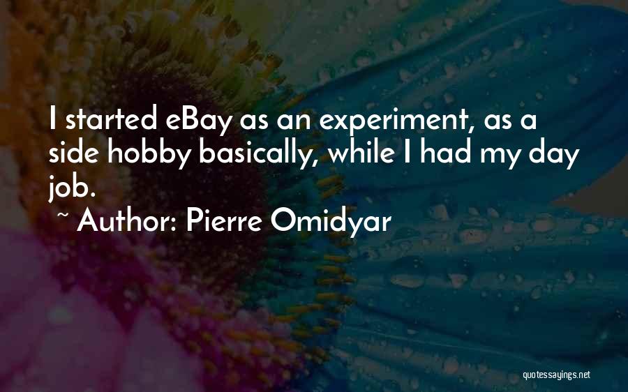 Pierre Omidyar Quotes 1647559