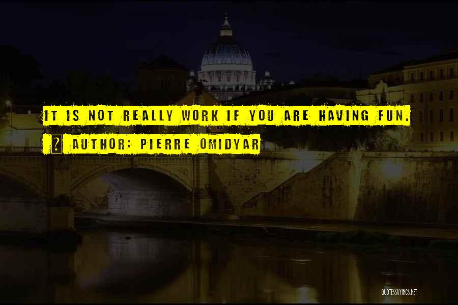 Pierre Omidyar Quotes 1709088