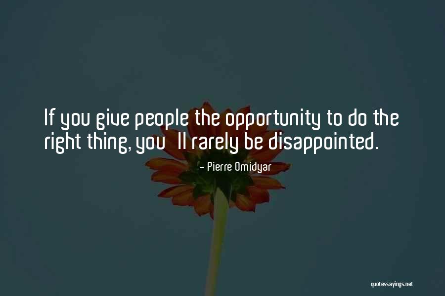 Pierre Omidyar Quotes 2004713 Pierre Omidyar Quotes 2004713