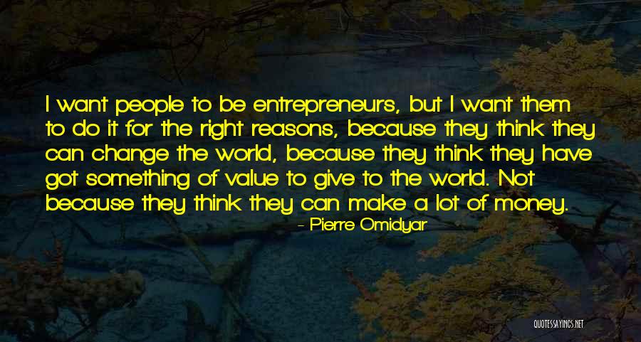 Pierre Omidyar Quotes 2091826 Pierre Omidyar Quotes 2091826