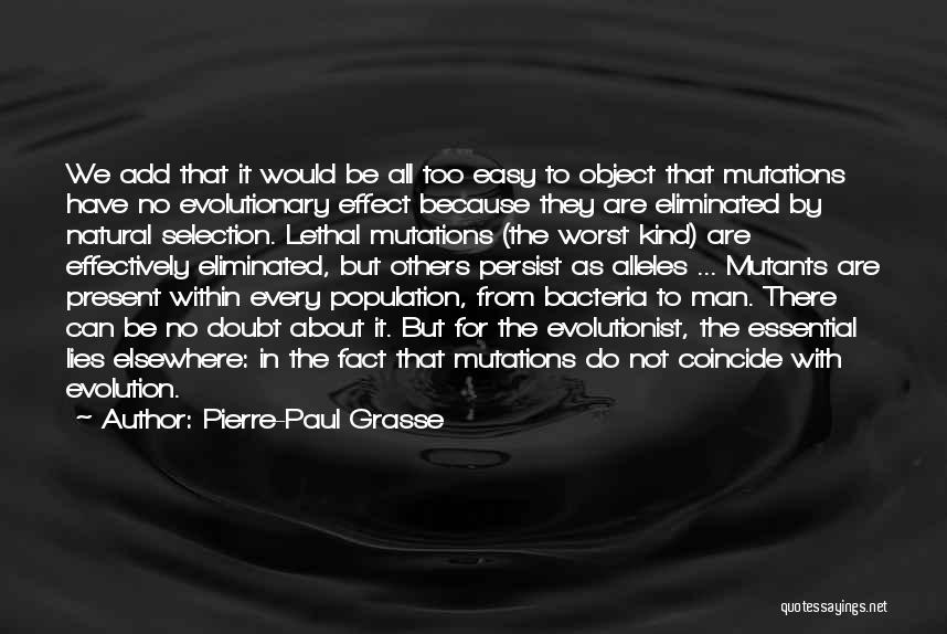 Pierre-Paul Grasse Quotes 189700