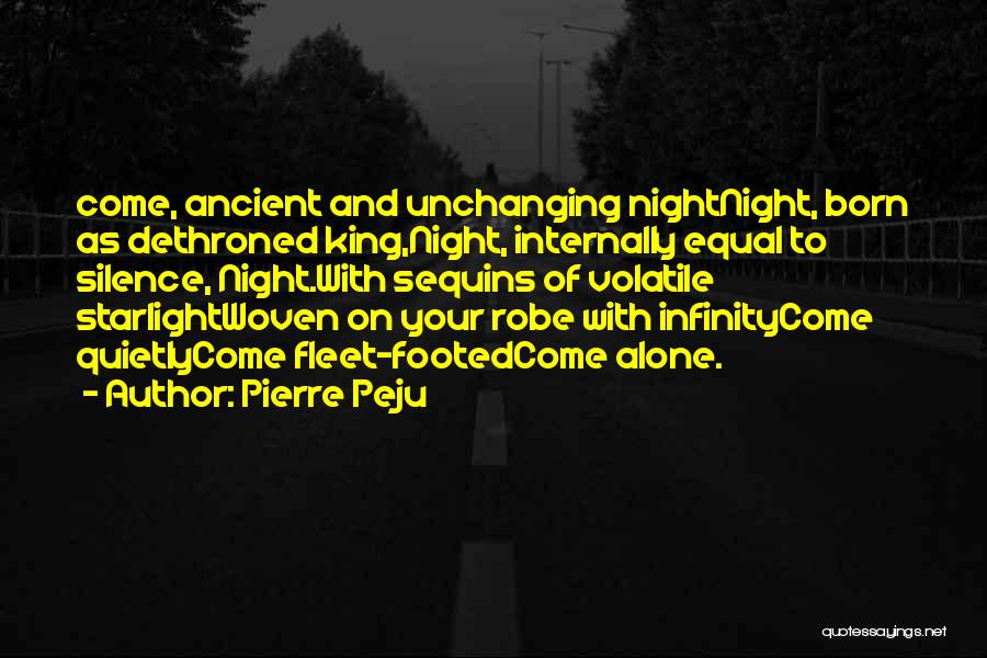 Pierre Peju Quotes 1324668