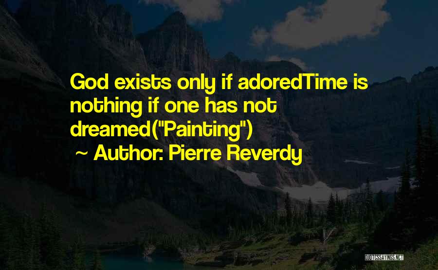 Pierre Reverdy Quotes 1055570