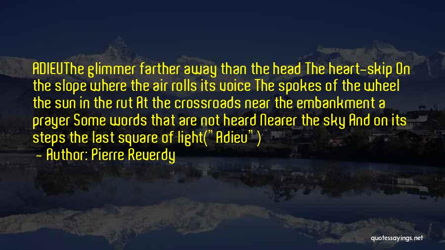 Pierre Reverdy Quotes 1528630