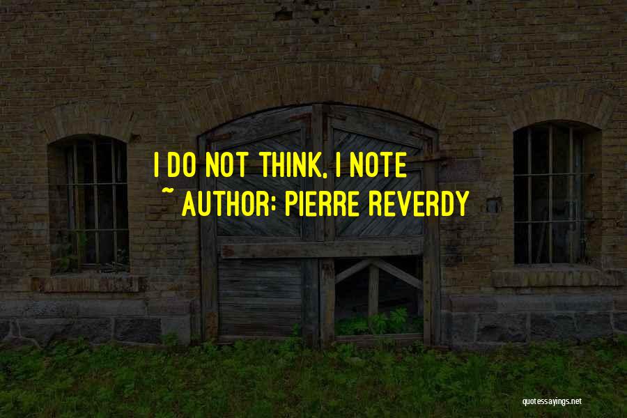 Pierre Reverdy Quotes 984378