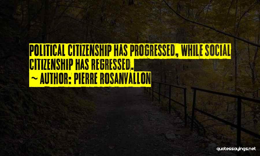 Pierre Rosanvallon Quotes 1126415