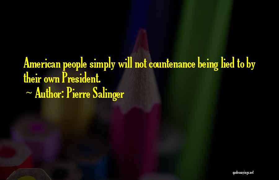 Pierre Salinger Quotes 1526706