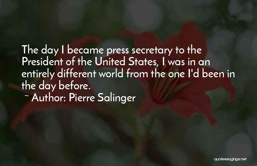 Pierre Salinger Quotes 1732895