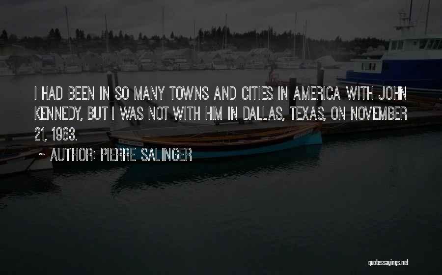 Pierre Salinger Quotes 750517