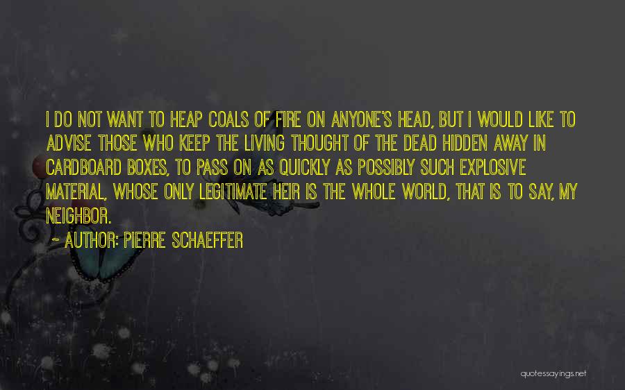 Pierre Schaeffer Quotes 1438075