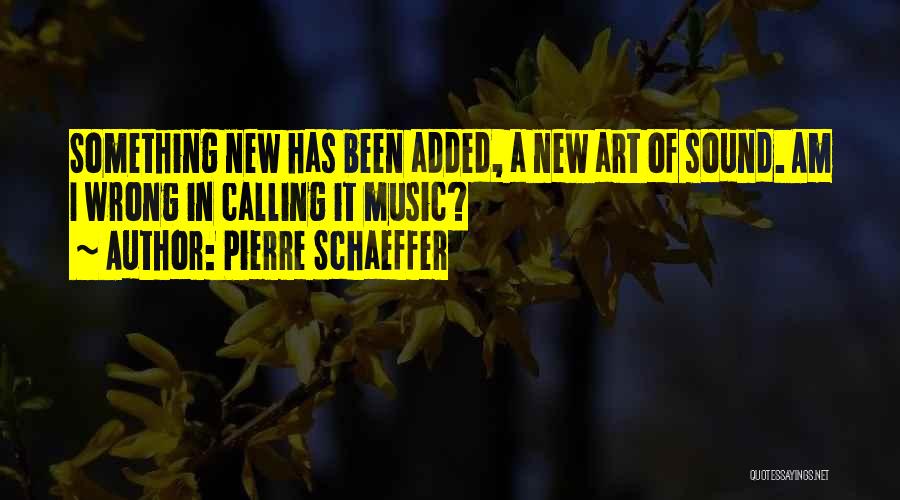 Pierre Schaeffer Quotes 1693577