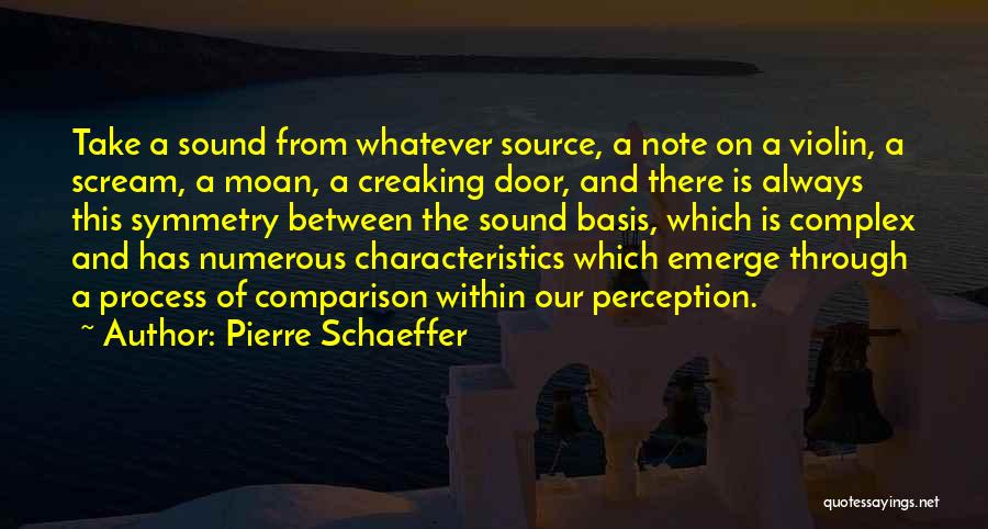 Pierre Schaeffer Quotes 615843