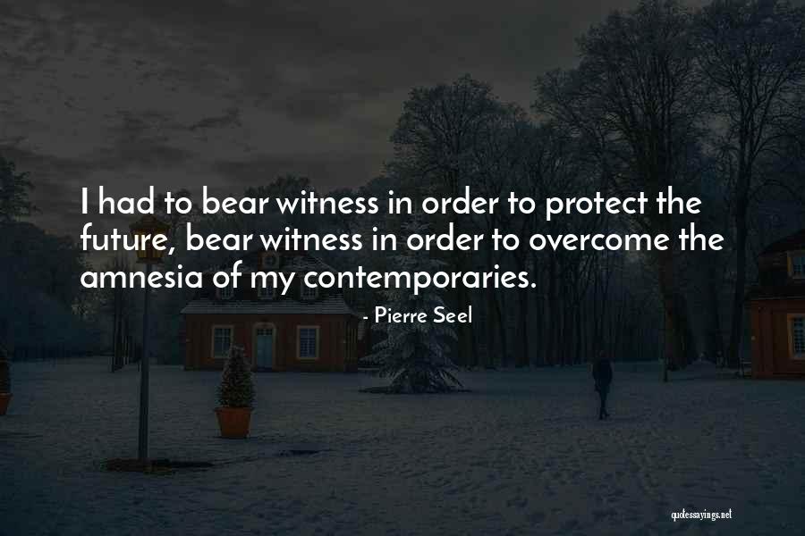 Pierre Seel Quotes 1130473