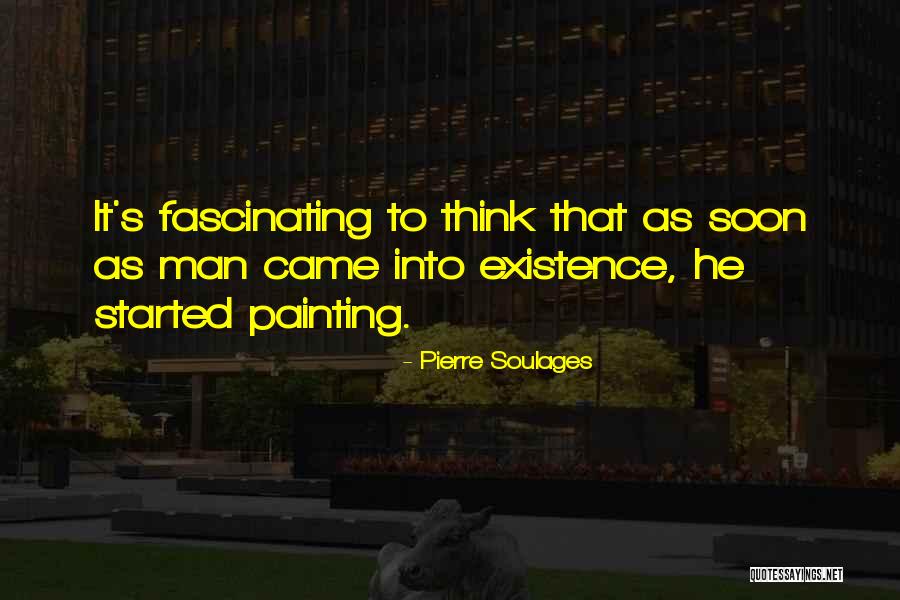 Pierre Soulages Quotes 1044934 Pierre Soulages Quotes 1044934