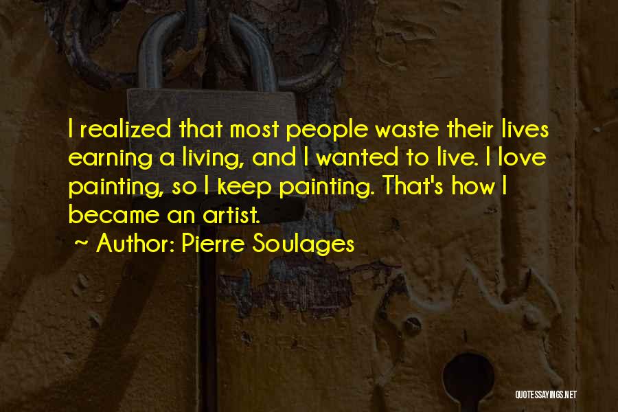 Pierre Soulages Quotes 372458