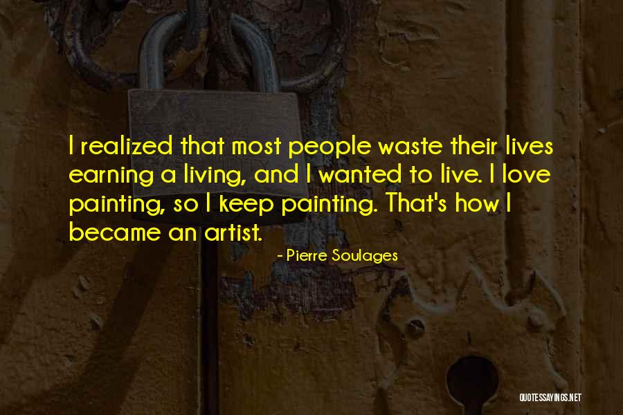 Pierre Soulages Quotes 372458 Pierre Soulages Quotes 372458