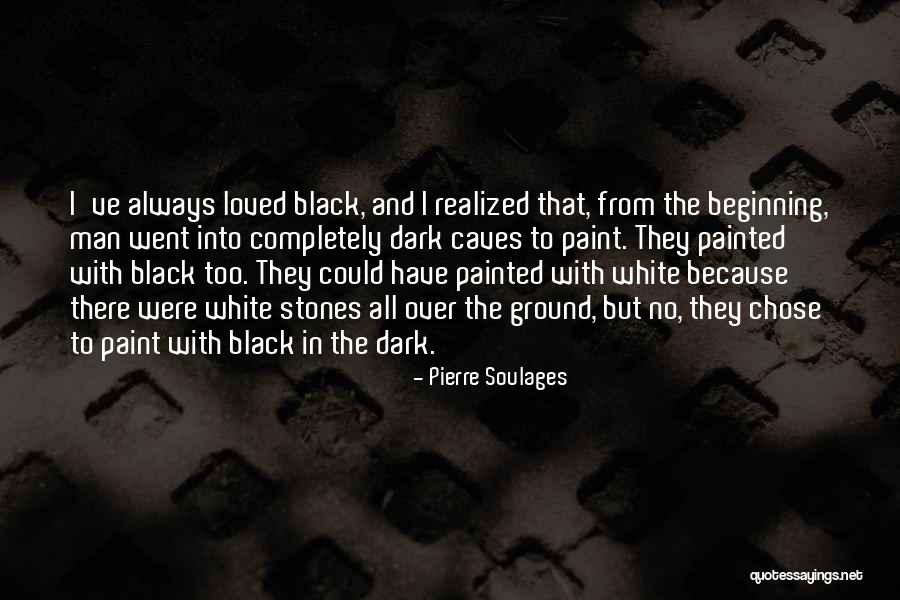 Pierre Soulages Quotes 89903