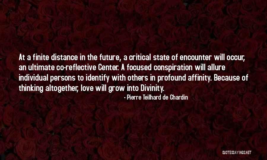 Pierre Teilhard Chardin Quotes By Pierre Teilhard De Chardin