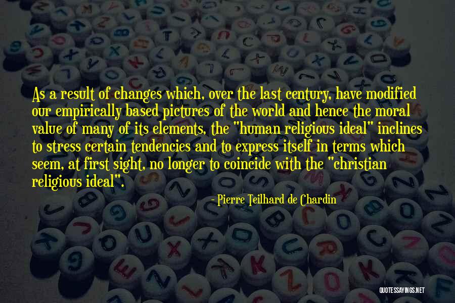 Pierre Teilhard Chardin Quotes By Pierre Teilhard De Chardin