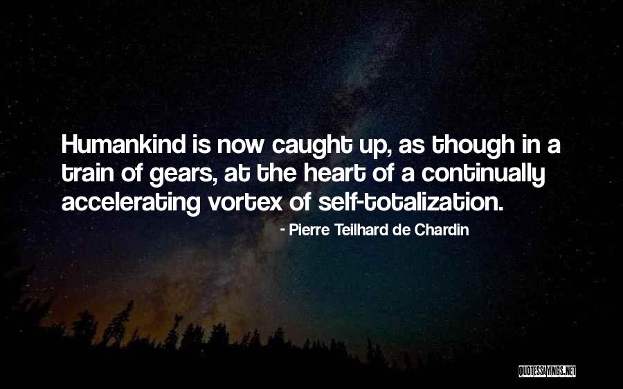 Pierre Teilhard Chardin Quotes By Pierre Teilhard De Chardin