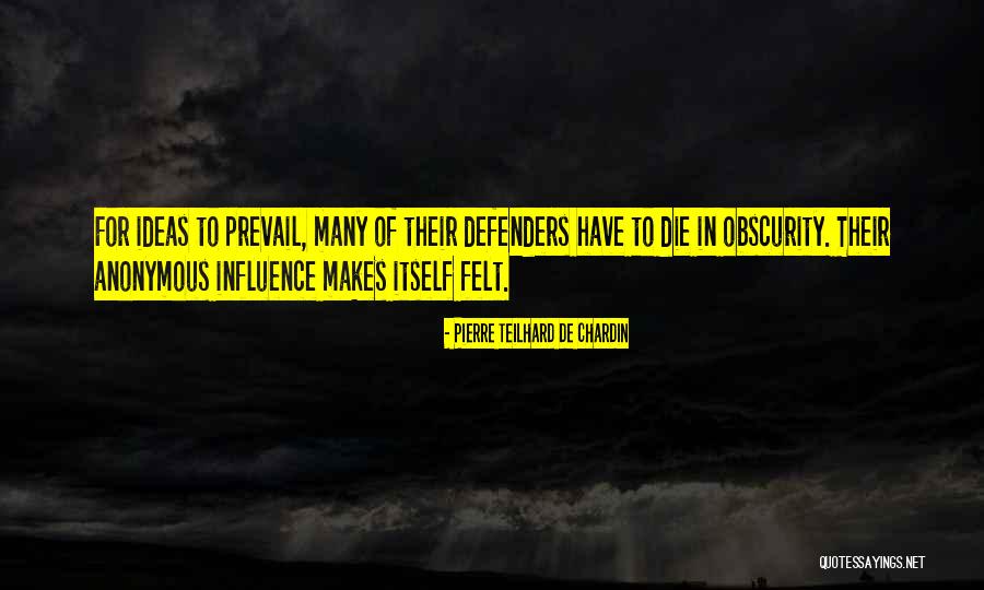 Pierre Teilhard Chardin Quotes By Pierre Teilhard De Chardin