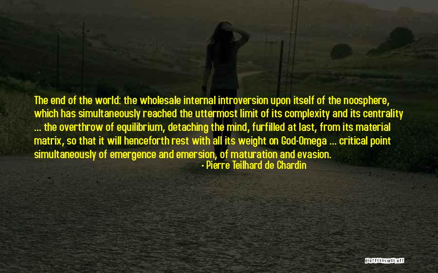 Pierre Teilhard Chardin Quotes By Pierre Teilhard De Chardin