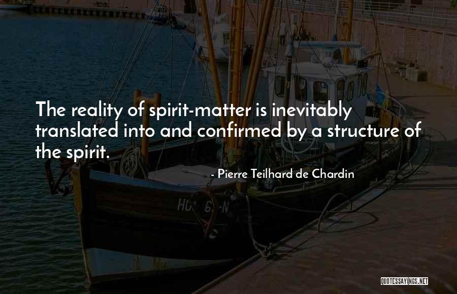 Pierre Teilhard De Chardin Quotes 1005700