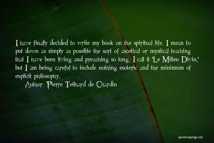 Pierre Teilhard De Chardin Quotes 1445434